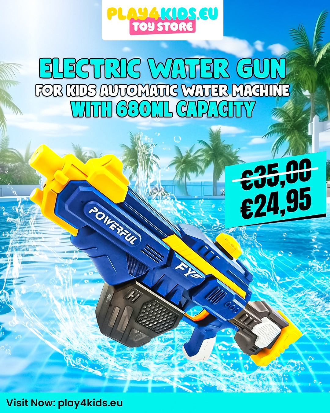 An electric water gun designed for kids with a 680ml capacity, predominantly blue with yellow accents, automatic water refilling feature, displayed in an outdoor setting with a price tag.